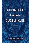 Ardımızda Kalan Güzellikler