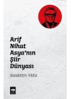 Arif Nihat Asyanın Şiir Dünyası
