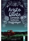 Aristo ve Dante Evrenin Sırlarını Keşfediyor