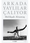 Arkada Yaylılar Çalıyor