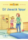 Arkadaşım Elif - Elif Jimnastik Yapıyor