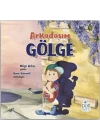 Arkadaşım Gölge