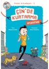 Arkadaşım Robot 1 - Çin’de Kurtarma Operasyonu