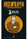 Arsen Lupen 3 Suç