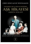 Arşidük Suikasti  Saraybosna 1914 ve Dünyayı Değiştiren Aşk Hikayesi