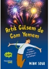 Artık Gülsem De Gam Yemem