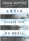 Artık Hiçbir Yer Ev Değil