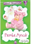 Artık Okuyorum 3 - Pembe Ayıcık