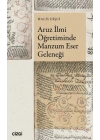 Aruz İlmi Öğretiminde Manzum Eser Geleneği