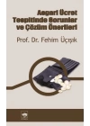 Asgari Ücret Tespitinde Sorunlar ve Çözüm Önerileri