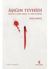 Aşığın Tevhidi  Hallaca Göre Varlık ve Dini Tecrübe