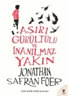 Aşırı Gürültülü ve İnanılmaz Yakın