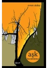 Aşk Burukluktur