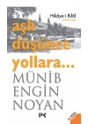 Aşk Düşünce Yollara... Hikaye-i Bilal