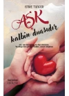 Aşk Kalbin Duasıdır
