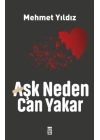 Aşk Neden Can Yakar
