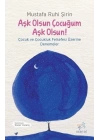 Aşk Olsun Çocuğum Aşk Olsun!