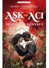 Aşk ve Acı İhanet ve Kehanet