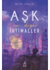 Aşk ve Diğer İhtimaller (Ciltli)
