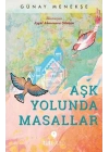 Aşk Yolunda Masallar
