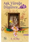 Aşk Yüreğe Düşünce