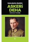 Askeri Deha - Hatıralarla Atatürk