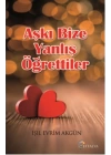 Aşkı Bize Yanlış Öğrettiler