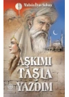Aşkımı Taşla Yazdım