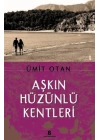 Aşkın Hüzünlü Kentleri