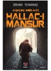Aşkın Miracı Hallac-ı Mansur