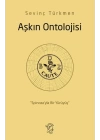 Aşkın Ontolojisi: “Spinoza’yla Bir Yürüyüş”