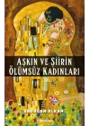 Aşkın ve Şiirin Ölümsüz Kadınları