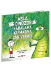 Asla Bir Dinozorun Karalama Yapmasına İzin Verme!