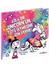 Asla Bir Unicorn’un Tütü Giymesine İzin Verme!
