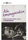 Asla Konuşmayacaksın