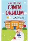 Asla Pes Etme - Canım Okulum