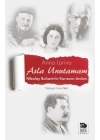 Asla Unutamam-Nikolay Buharinin Karısının Anıları