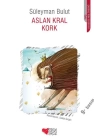 Aslan Kral Kork