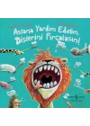 Aslana Yardım Edelim, Dişlerini Fırçalasın!