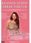 Aslında Giden Erkek Yoktur