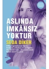Aslında İmkansız Yoktur
