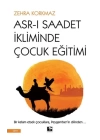 Asr-ı Saadet İkliminde Çocuk Eğitimi