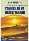 Asrı Saadette İslama Koşan Yahudiler ve Hristiyanlar