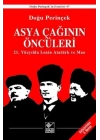 Asya Çağınının Öncüleri - 21. Yüzyılda Lenin Atatürk ve Mao