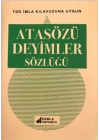 Atasözleri Deyimler Sözlüğü