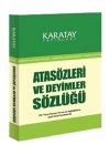 Atasözleri ve Deyimler Sözlüğü