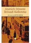 Atatürk Dönemi İktisadi Kalkınma