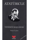 Atatürkle Yeniden Başlamak