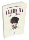 Atatürkten Ölmez Sözler