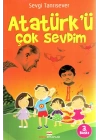 Atatürkü Çok Sevdim